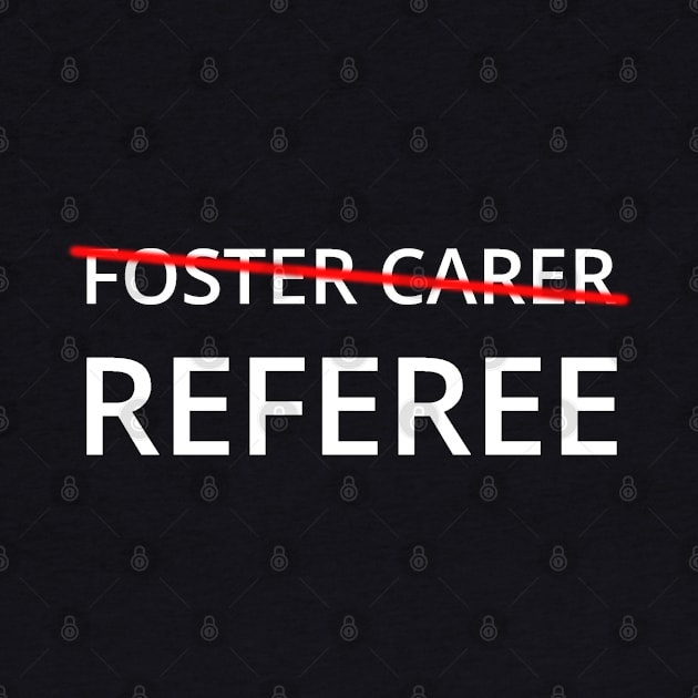 Foster Carer Referee by Loganferret